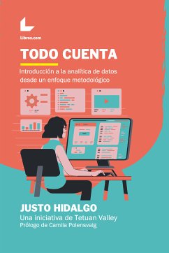 Todo cuenta (eBook, ePUB) - Hidalgo, Justo