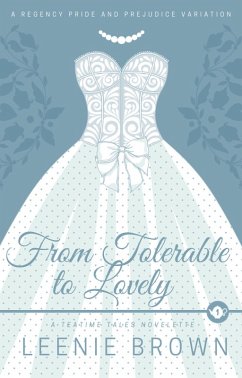 Cover From Tolerable to Lovely (Teatime Tales, #1) (eBook, ePUB)