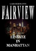 FAIRVIEW - Einsatz in Manhattan (eBook, ePUB)