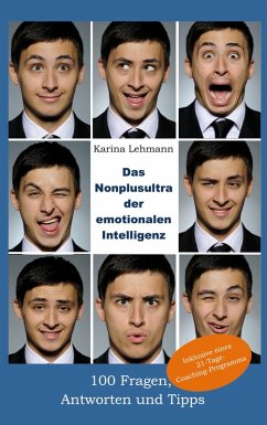 Das Nonplusultra der emotionalen Intelligenz (eBook, ePUB) - Lehmann, Karina