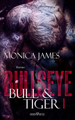 Bullseye - Bull & Tiger (eBook, ePUB) - James, Monica