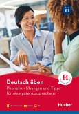 Phonetik - Übungen und Tipps für eine gute Aussprache B1 (eBook, PDF)