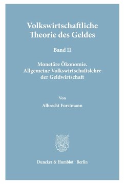 Volkswirtschaftliche Theorie des Geldes. - Forstmann, Albrecht