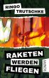 Raketen werden fliegen - Bild 1