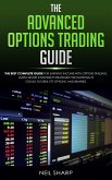 The Advanced Options Trading Guide (eBook, ePUB)