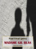 Madame Gil Blas (eBook, ePUB)