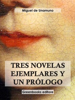 Tres novelas ejemplares y un prólogo (eBook, ePUB) - de Unamuno, Miguel