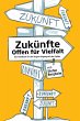 Zukünfte - Offen für Vielfalt (eBook,... - Bild 1