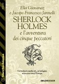 Sherlock Holmes e l'avventura dei cinque peccatori (eBook, ePUB)