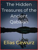 The Hidden Treasures of the Ancient Qabalah (eBook, ePUB)