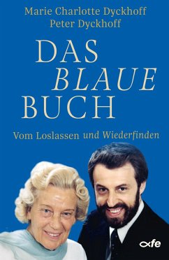 Das Blaue Buch - Dyckhoff, Marie Charlotte;Dyckhoff, Peter