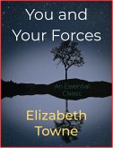 You and Your Forces (eBook, ePUB)