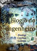 Elogio Do Engenheiro (eBook, ePUB)