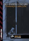 Gli esseri oscuri (eBook, ePUB)