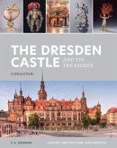 The Dresden Castle and its Treasures