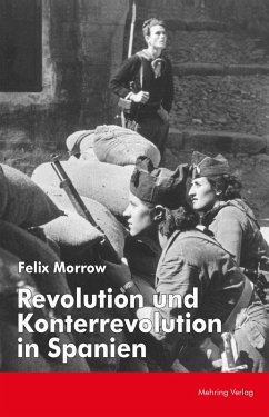 Revolution und Konterrevolution in Spanien (eBook, ePUB) - Morrow, Felix