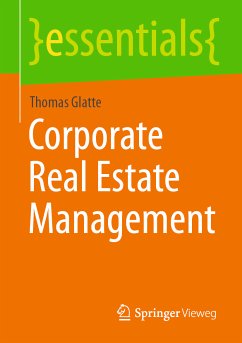 Corporate Real Estate Management (eBook, PDF) - Glatte, Thomas