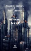 Oblivion - Tome I (eBook, ePUB)