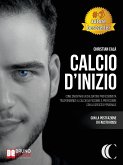 Calcio D'Inizio (eBook, ePUB)