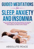 Guided Meditations for Sleep, Anxiety, and Insomnia (eBook, ePUB)