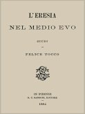 L'eresia nel Medio Evo (eBook, ePUB)