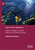 Japan&quote;s Asian Diplomacy (eBook, PDF)