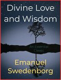 Divine Love and Wisdom (eBook, ePUB)