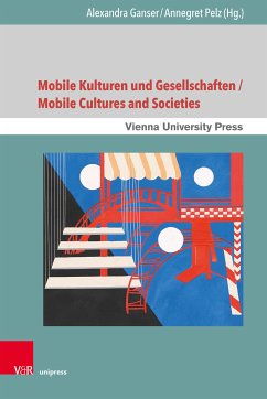 Mobile Kulturen und Gesellschaften / Mobile Cultures and Societies (eBook, PDF)