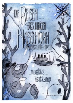 Herbstlande / Die Reisen des jungen Haselhorn / Herbstlande - Heitkamp, Markus