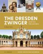 The Dresden Zwinger and its Treasures - Bild 1