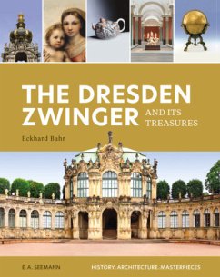 The Dresden Zwinger and its Treasures - Bahr, Eckhard