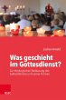 Was geschieht im Gottesdienst? (eBook,... - Bild 1