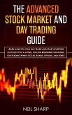 The Advanced Stock Market and Day Trading Guide (eBook, ePUB)