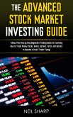 The Advanced Stock Market Investing Guide (eBook, ePUB)