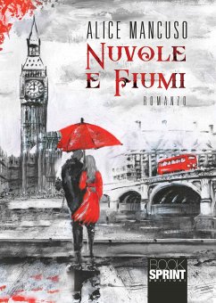 Nuvole e fiumi (eBook, ePUB) - Mancuso, Alice