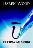 L'Ultima Atlantide (eBook, ePUB)