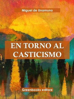 En torno al casticismo (eBook, ePUB) - de Unamuno, Miguel