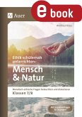 Ethik schülernah unterrichten Mensch und Natur (eBook, PDF)