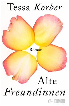 Alte Freundinnen (eBook, ePUB) - Korber, Tessa