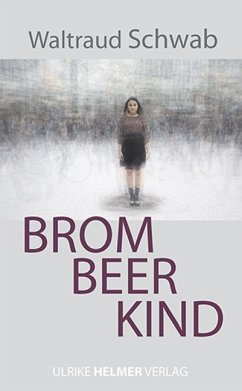 Brombeerkind - Schwab, Waltraud