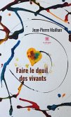 Faire le deuil des vivants (eBook, ePUB)