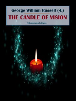 The Candle of Vision (eBook, ePUB) - William Russell, George