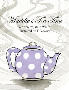 Maddie's Tea Time - Wolfe, Jamie