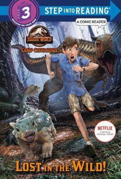 Lost in the Wild! (Jurassic World: Camp Cretaceous) - Behling, Steve