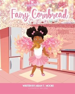 Fairy Cornbread - Moore, Arian T.