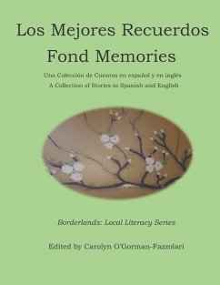 Los Mejores Recuerdos: Fond Memories - O'Gorman-Fazzolari, Carolyn