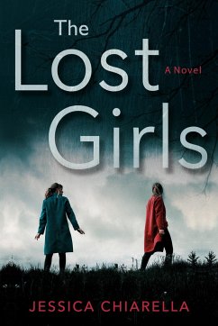 The Lost Girls - Chiarella, Jessica
