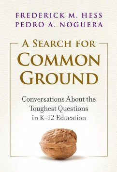 A Search for Common Ground - Hess, Frederick M; Noguera, Pedro A