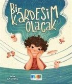 Bir Kardesim Olacak