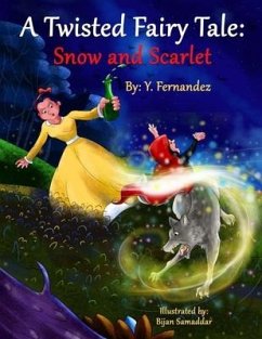 A Twisted Fairy Tale: Snow and Scarlet - Fernandez, Y.